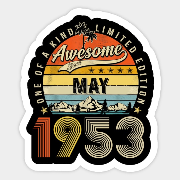 Awesome Since May 1953 Vintage 70th Birthday Sticker by Benko Clarence